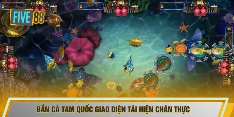 Bắn cá Tam Quốc giao diện tái hiện chân thực