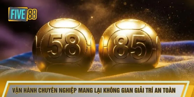 Vận hành chuyên nghiệp mang lại không gian giải trí an toàn